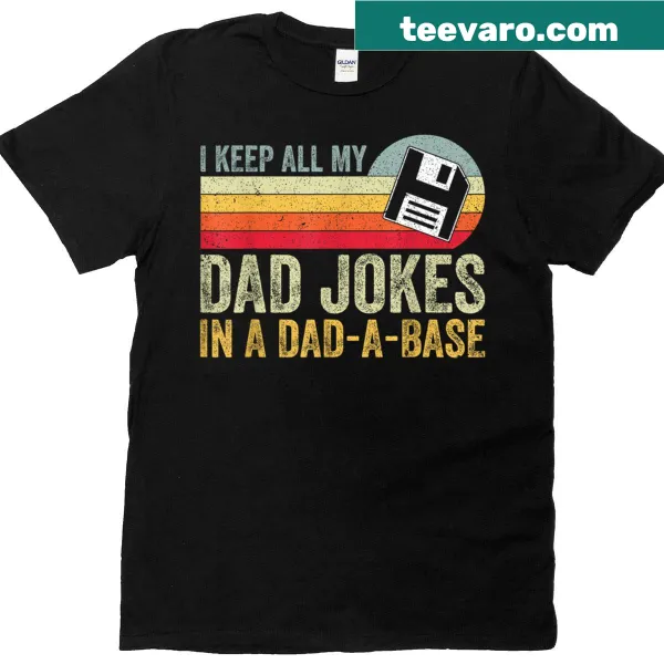 Funny t-shirt with 'Dad-a-base' joke storage graphic for dads