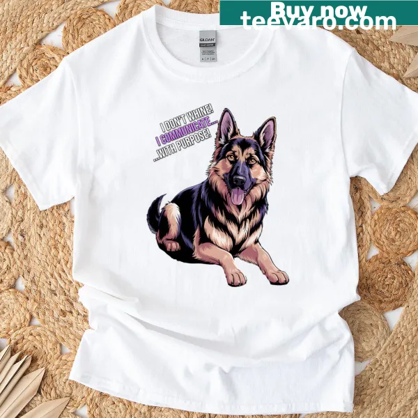 T-shirt with a humorous saying about German Shepherds