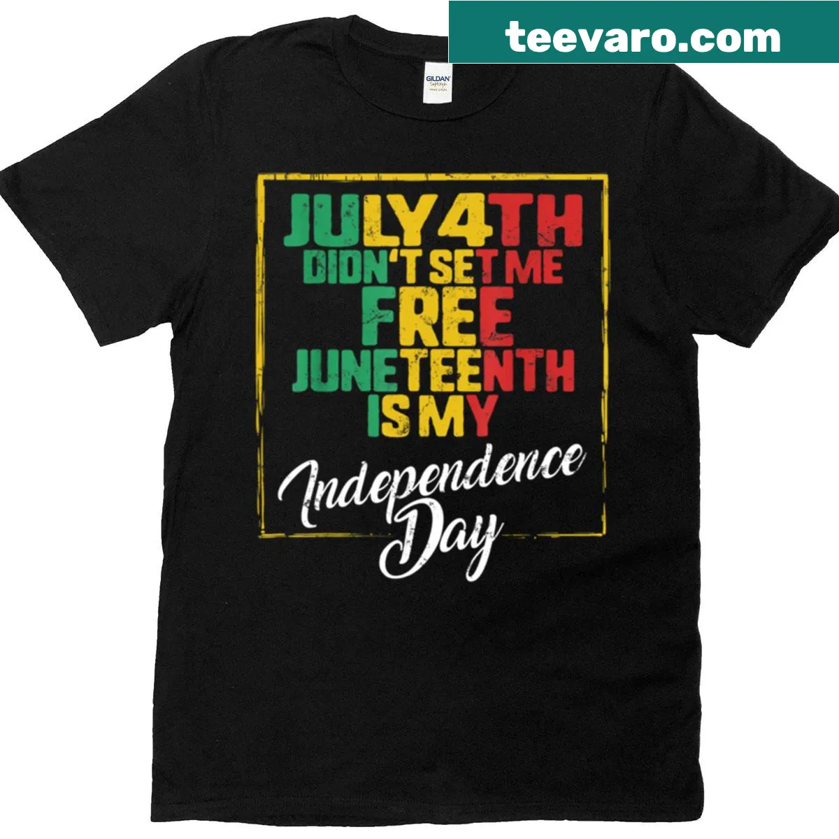 T-shirt with bold text about Juneteenth and Independence Day — on a men's t-shirt