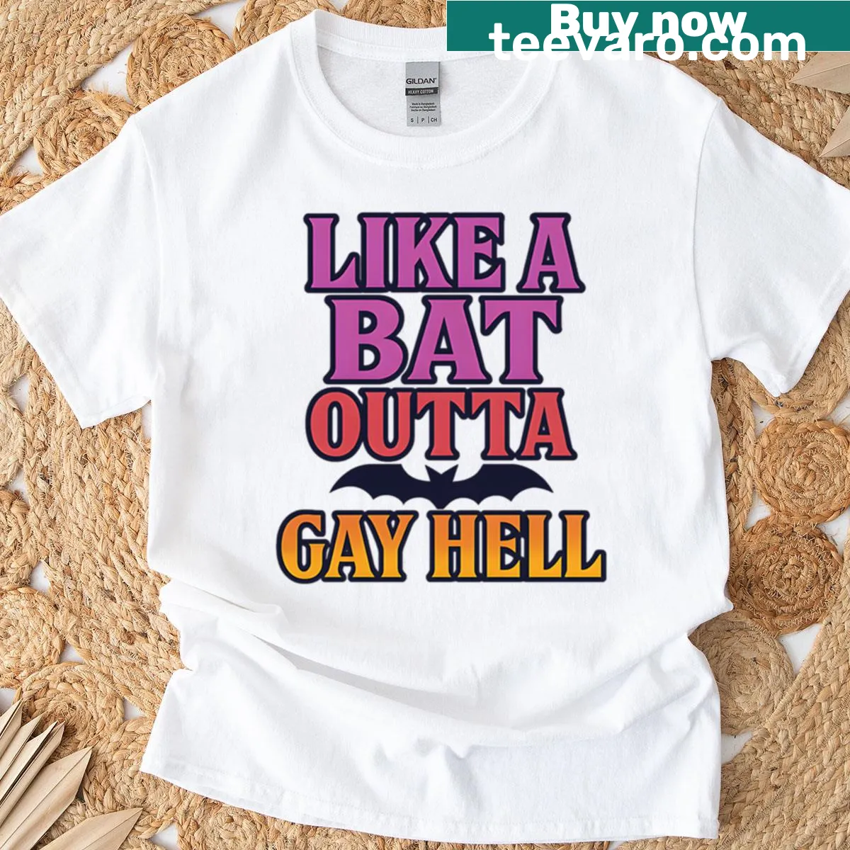 Bold graphic t-shirt with the phrase 'Like A Bat Outta Gay Hell' — on a men's t-shirt