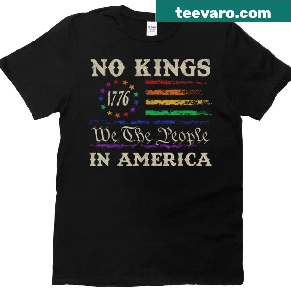 Political 'No Kings In America We The People' T-shirt for all