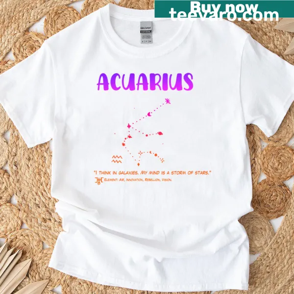 Typography T-shirt with the words 'I think in galaxies I dream in revolutions' for Aquarians.