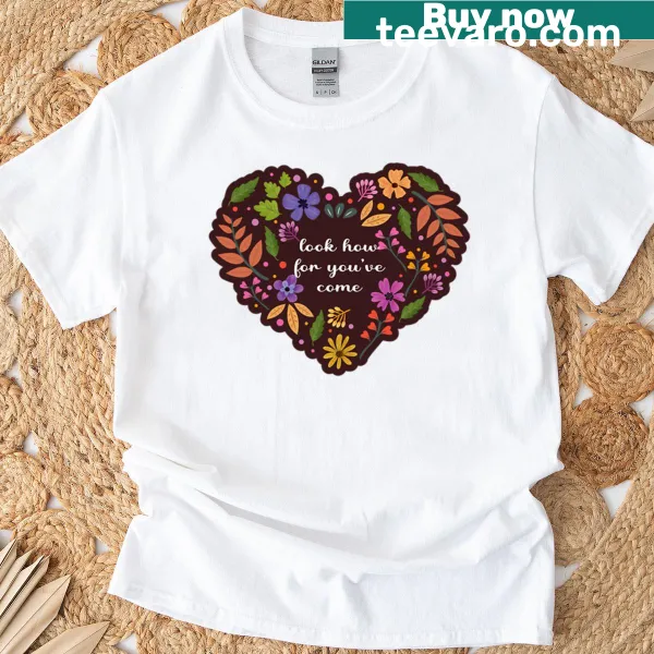 T-shirt featuring a heartfelt quote with hearts and flowers design