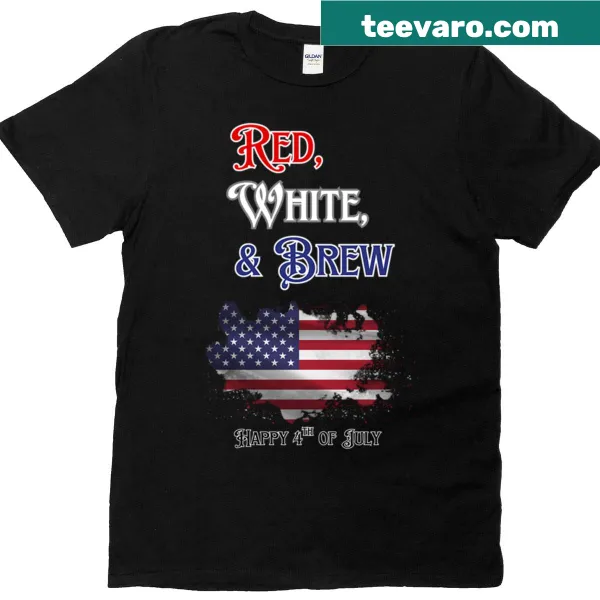 Playful typography saying 'Red White And Brew' for 4th of July on a T-shirt