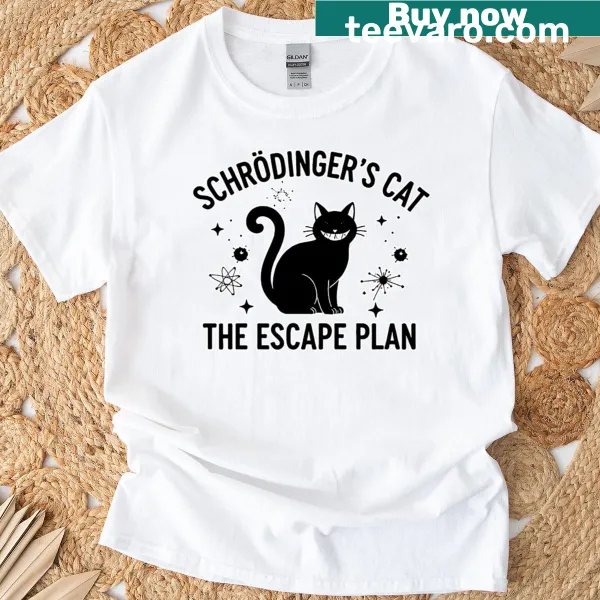 Graphic t-shirt featuring Schrödinger's Cat and a humorous escape plan
