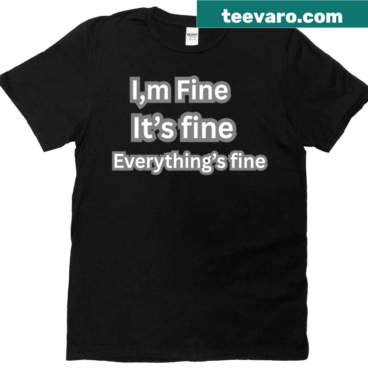 Sarcastic Everything's Fine phrase T-shirt design — on a men's t-shirt