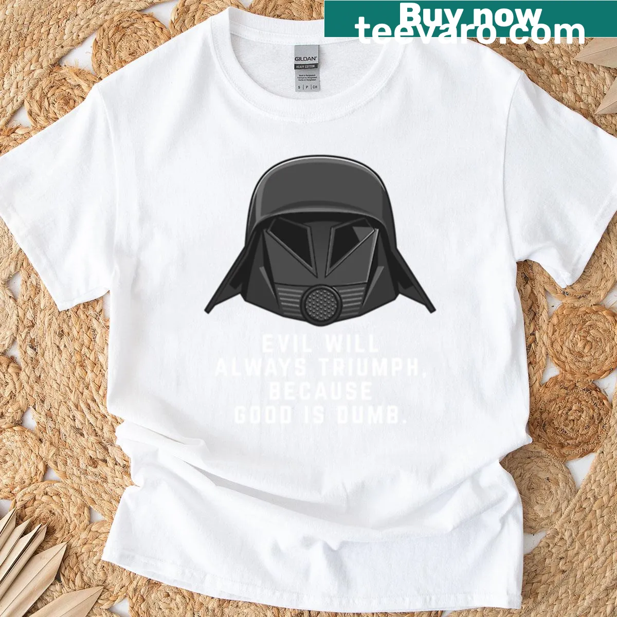 Sarcastic phrase 'Evil Will Always Triumph Because Good Is Dumb' on t-shirt — on a men's t-shirt