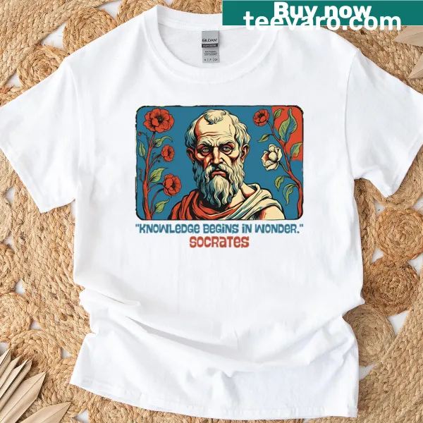 Inspirational typography t-shirt quoting Socrates about knowledge and wonder