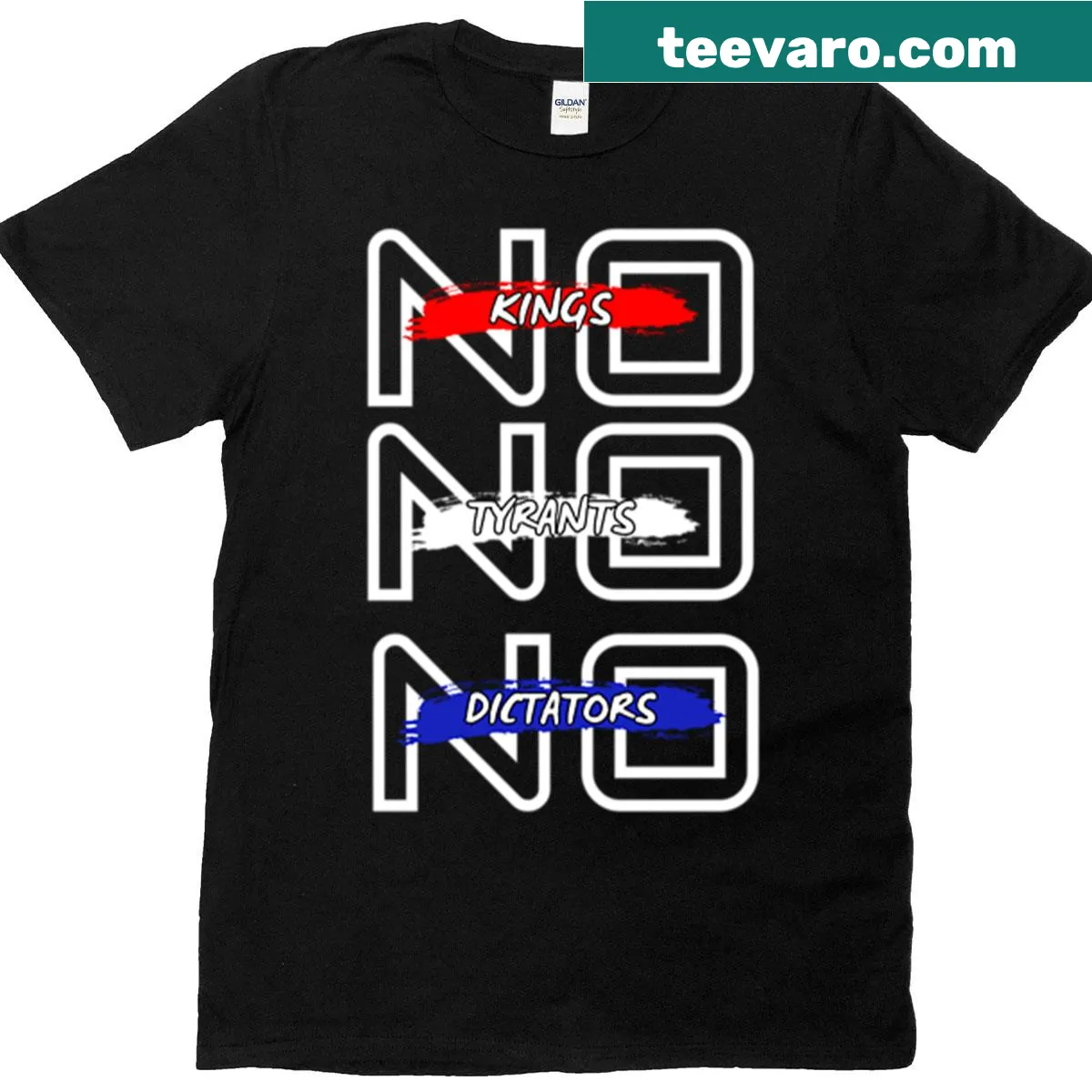 T-shirt with 'No Kings No Tyrants No Dictators' printed on it — on a men's t-shirt
