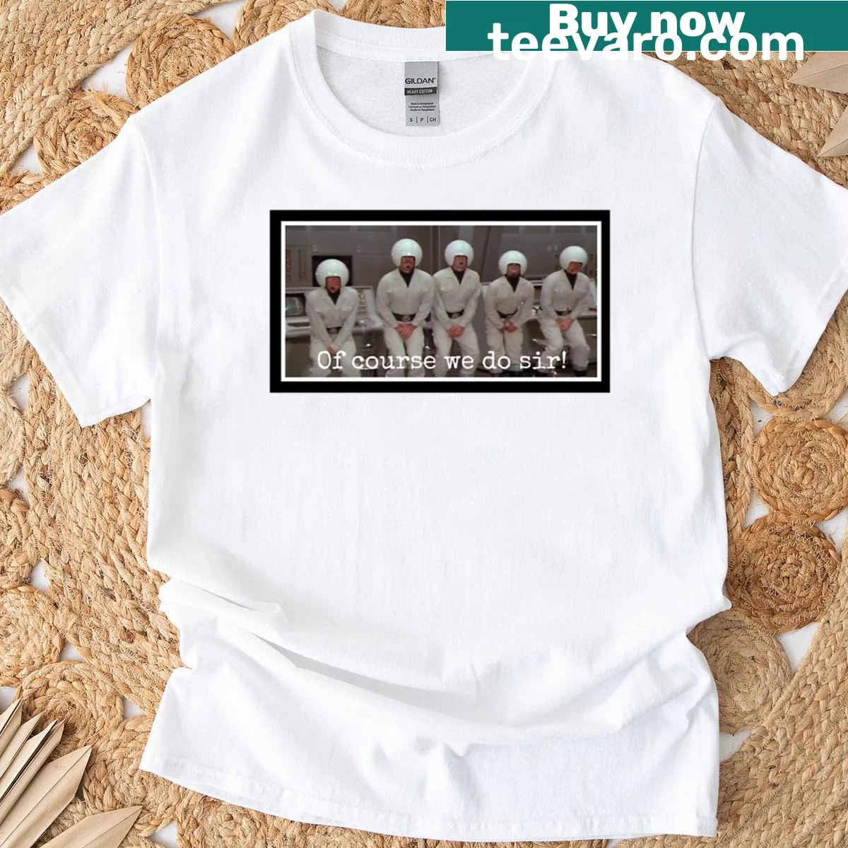 Oversized T-shirt with 'Of Course We Do Sir' text — on a men's t-shirt