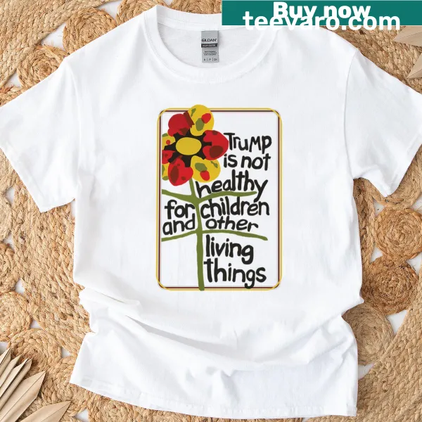 Oversized T-shirt with bold text stating 'Trump Is Not Healthy'