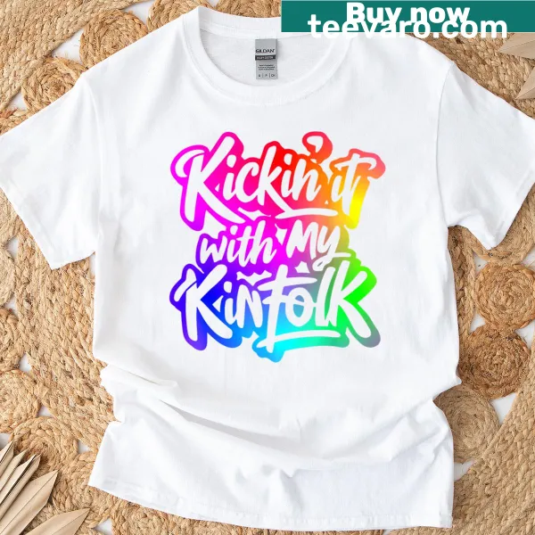 Funny family reunion t-shirt with the phrase Kickin It With My Kinfolk