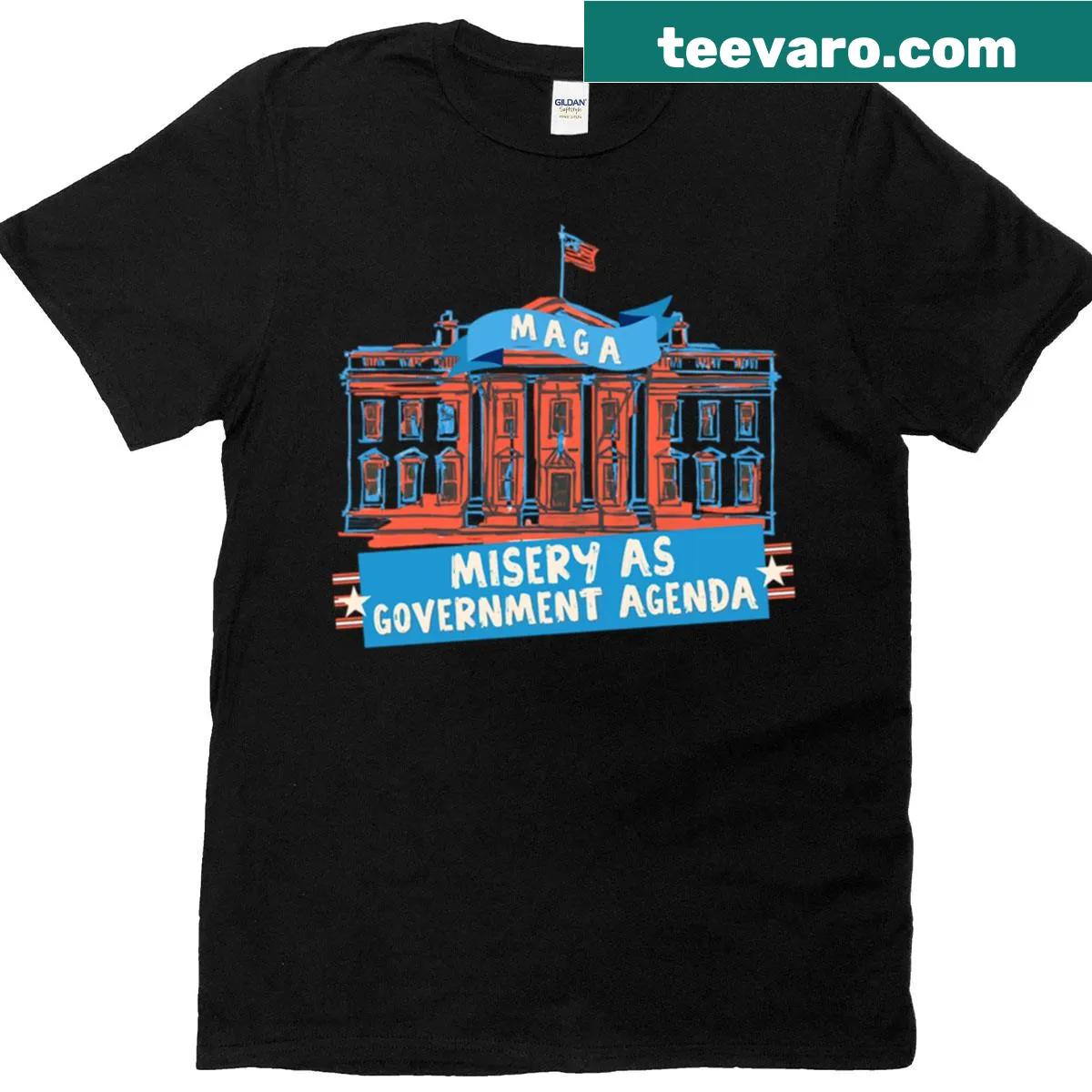 T-shirt with the phrase 'Misery Is The Goal Of Maga' in bold typography — on a men's t-shirt