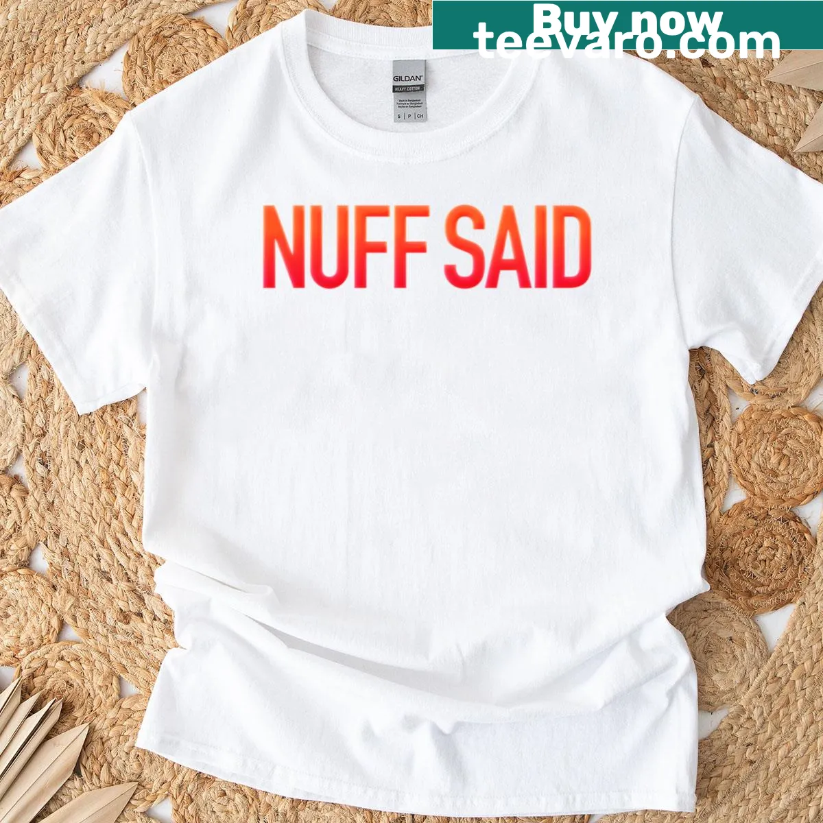Minimalist typography t-shirt with 'Nuff Said' phrase — on a men's t-shirt