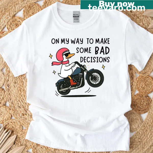 Playful slogan T-shirt about making bad decisions
