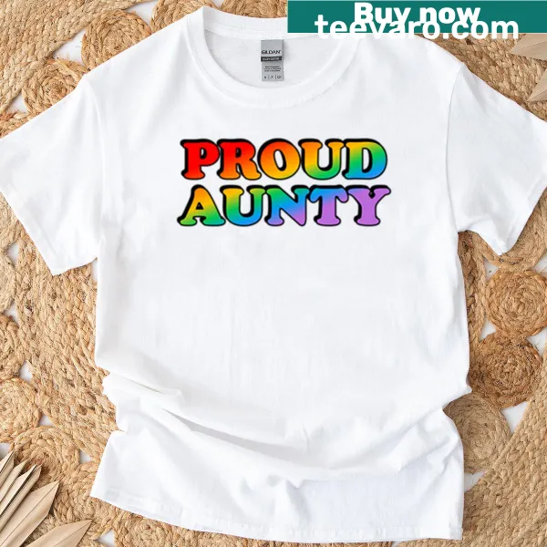 Proud Aunty t-shirt supporting LGBTQ+ rights with bold typography