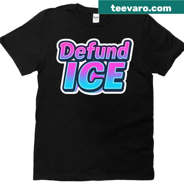 T-shirt with the text 'Defund Ice' in bold lettering