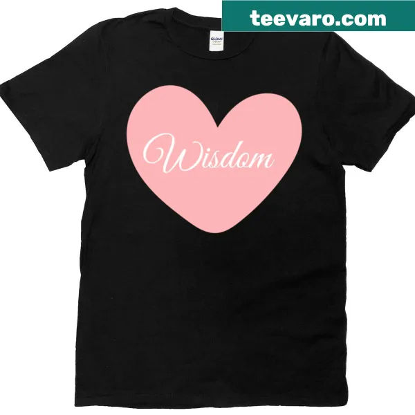 T-shirt with text 'I Heart Wisdom'