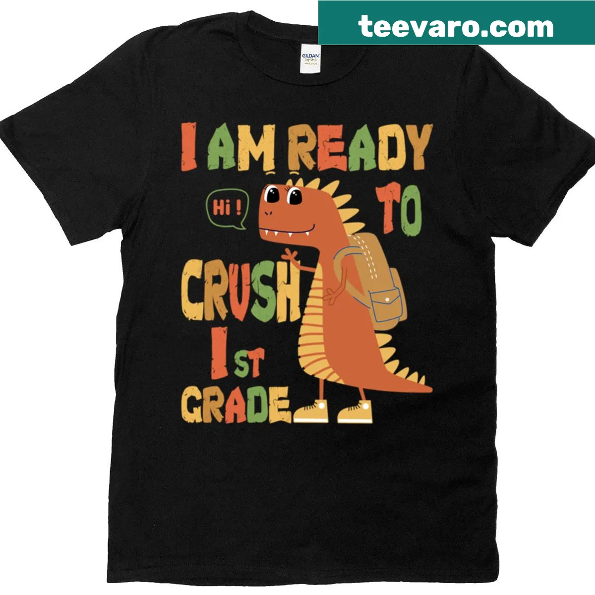 Encouraging graphic tee for kids ready to start 1st grade. — on a men's t-shirt