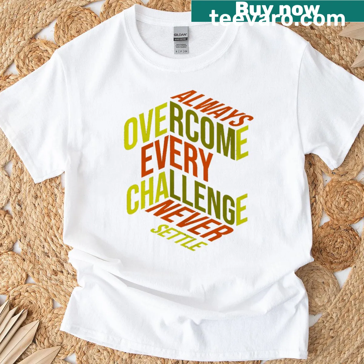 Inspirational t-shirt with the phrases Never Settle Mindset and Overcome Every Challenge printed on it. — on a men's t-shirt