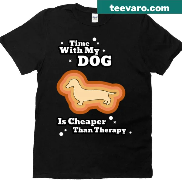 T-shirt with a funny saying about dogs and therapy