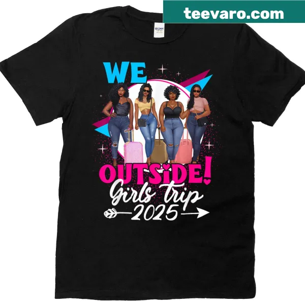 Illustrative T-shirt with the phrase 'We Outside' celebrating Afro girls and friendship