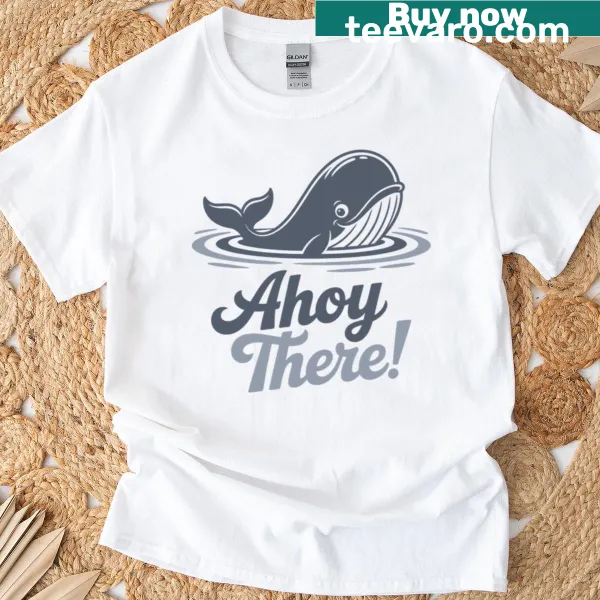 Whimsical whale graphic on 'Whale Ahoy There' t-shirt