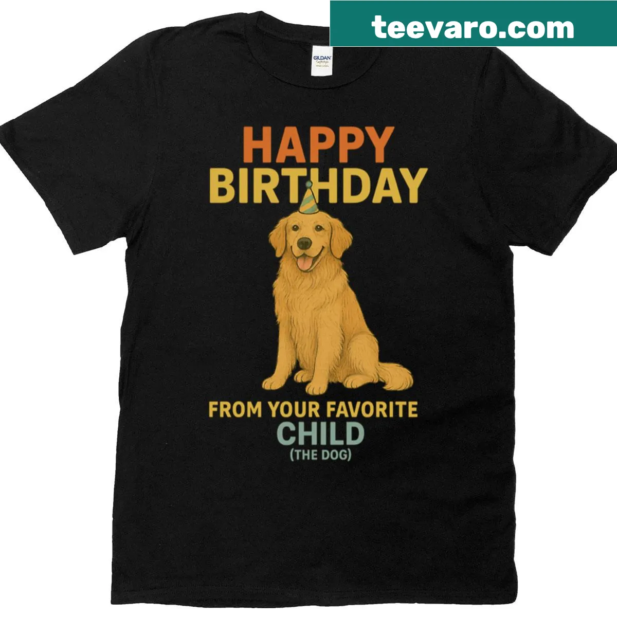 Graphic t-shirt with 'Happy Birthday From Your Favorite Child The Dog - Golden Retriever.' — on a men's t-shirt