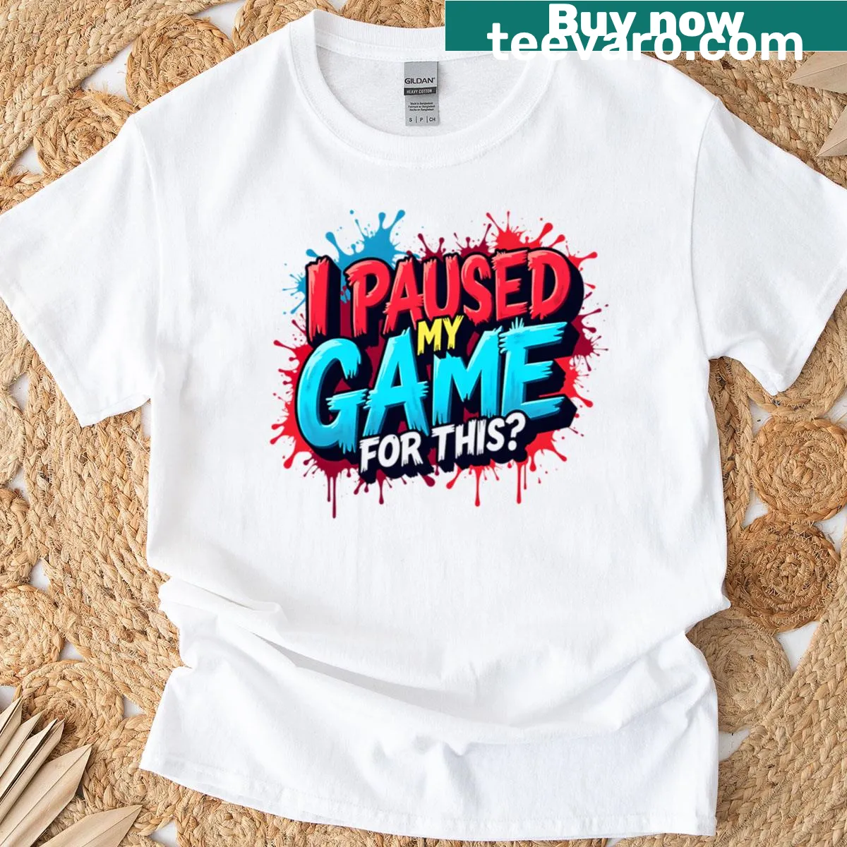 Humorous T-shirt with 'I Paused My Game For This' text — on a men's t-shirt