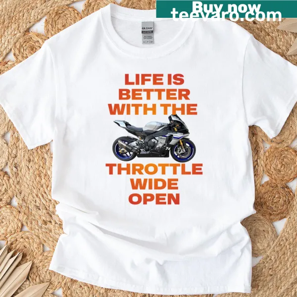 T-shirt with the phrase 'Life Is Better With The Throttle Wide Open' in dynamic typography.
