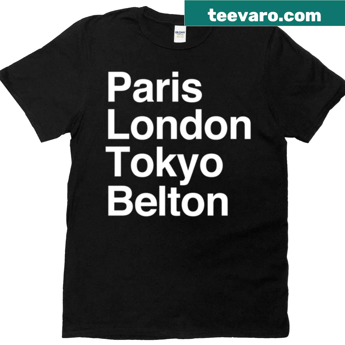 T-shirt displaying Paris, London, Tokyo, and Belton in stylish text — on a men's t-shirt