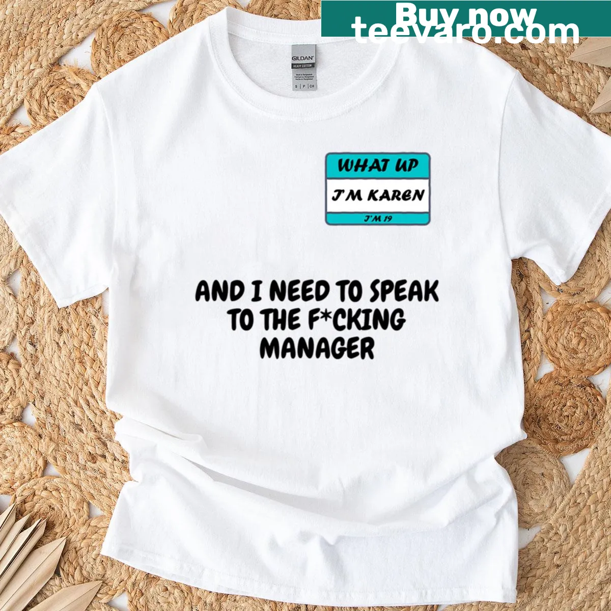 Humorous T-shirt with a bold declaration about being a 'Karen.' — on a men's t-shirt