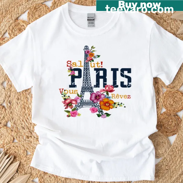 T-shirt featuring Salut Vous Revez text with a Parisian theme