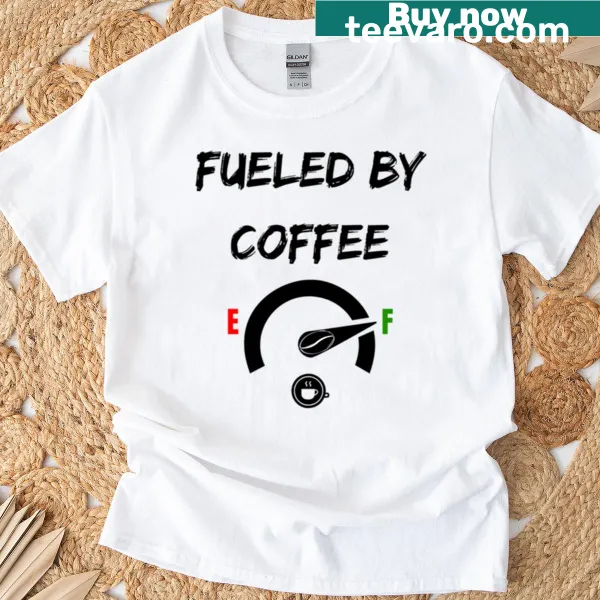 Playful coffee-themed design with the phrase 'Fueled By Coffee Daily' on a T-shirt.