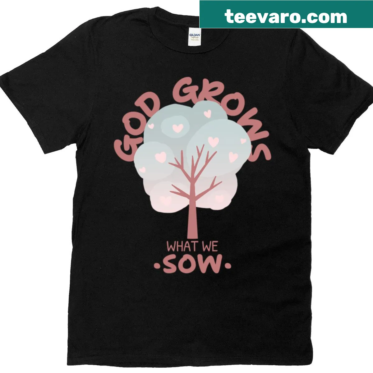 Inspirational t-shirt with 'God Grows What We Sow' text — on a men's t-shirt