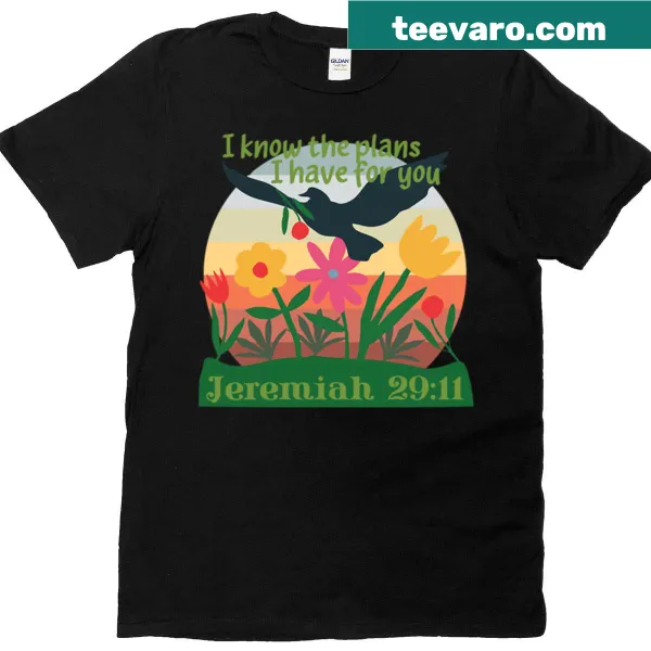 Inspirational T-shirt featuring Jeremiah 29:11 Bible verse