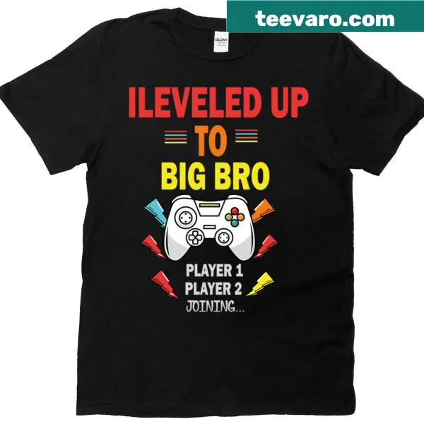Big brother t-shirt with text about leveling up in 2025