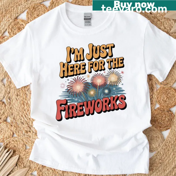 Fun t-shirt with text about enjoying fireworks