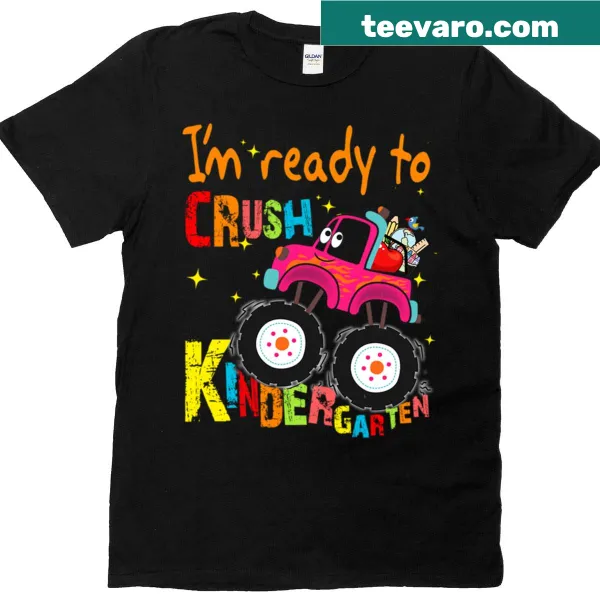 Kid's t-shirt with the text 'I'm Ready To Crush Kindergarten'