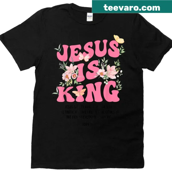 Floral illustration T-shirt with the quote Jesus Is King