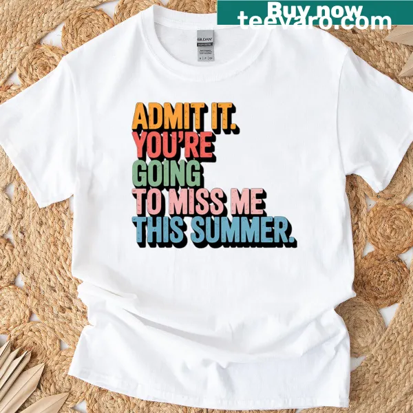 Funny last day of school t-shirt for teachers with playful message
