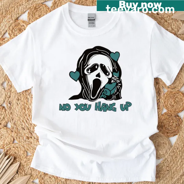 Cute Ghostface graphic with 'No You Hang Up' text