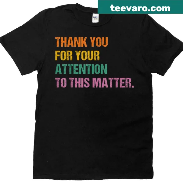 Funny kids T-shirt with 'Thank You For Your Attention' text