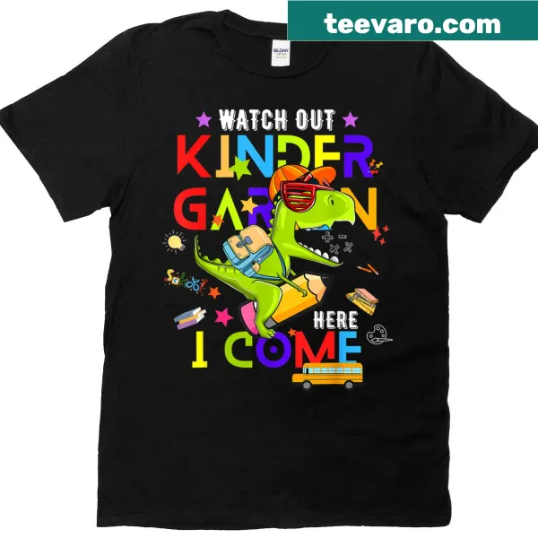 Cartoon dinosaur T-shirt with 'Watch Out Kindergarten Here I Come' text