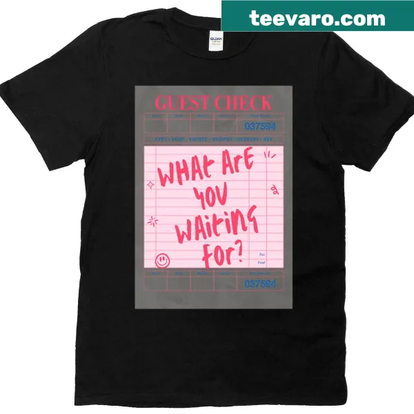 Inspirational shirt asking 'What Are You Waiting For?' in playful design