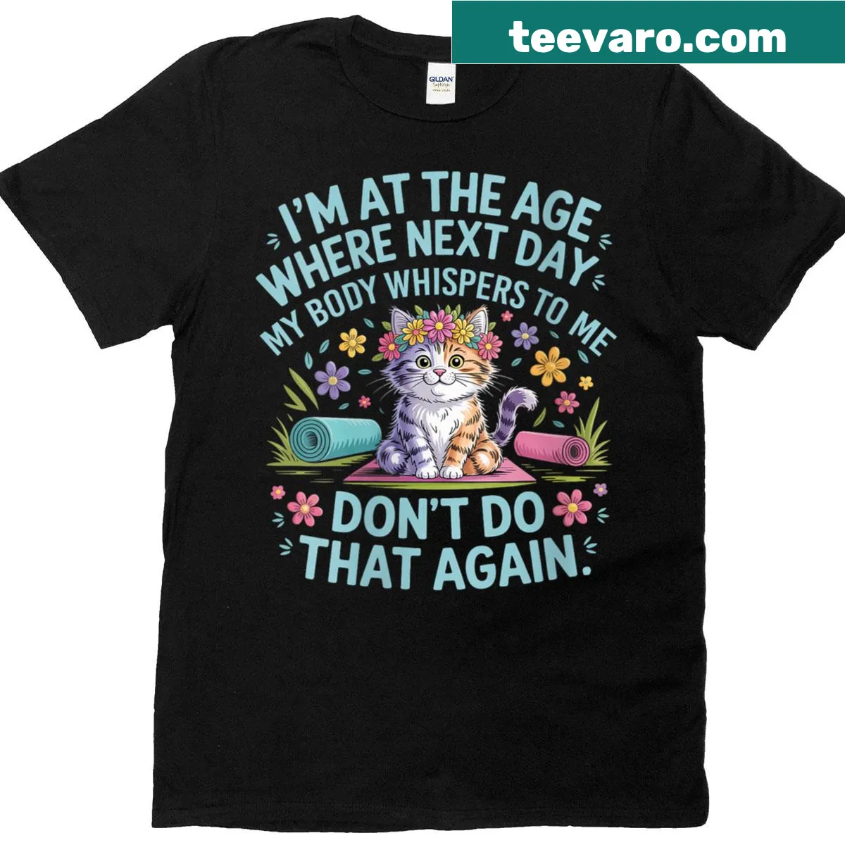 Funny women's T-shirt with humorous saying about aging. — on a men's t-shirt