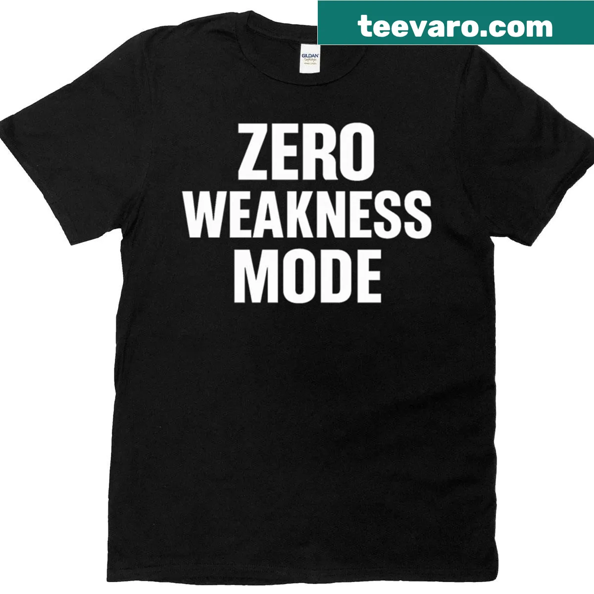 Zero Weakness Mode typography on a T-shirt — on a men's t-shirt