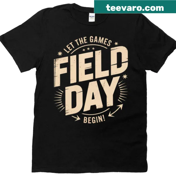 Playful 'Let The Games Begin' design for teachers on a T-shirt.
