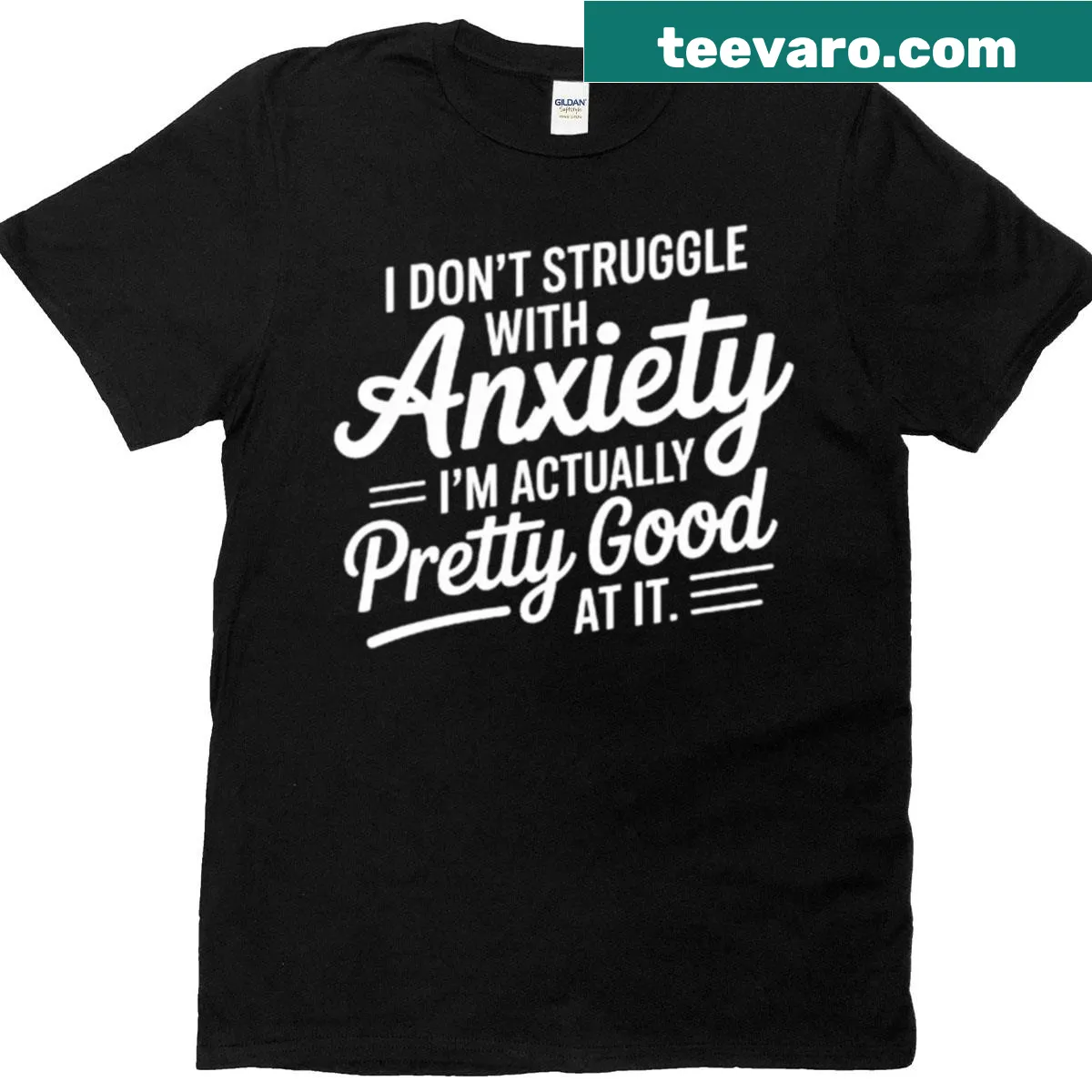 T-shirt featuring funny and sarcastic anxiety humor — on a men's t-shirt