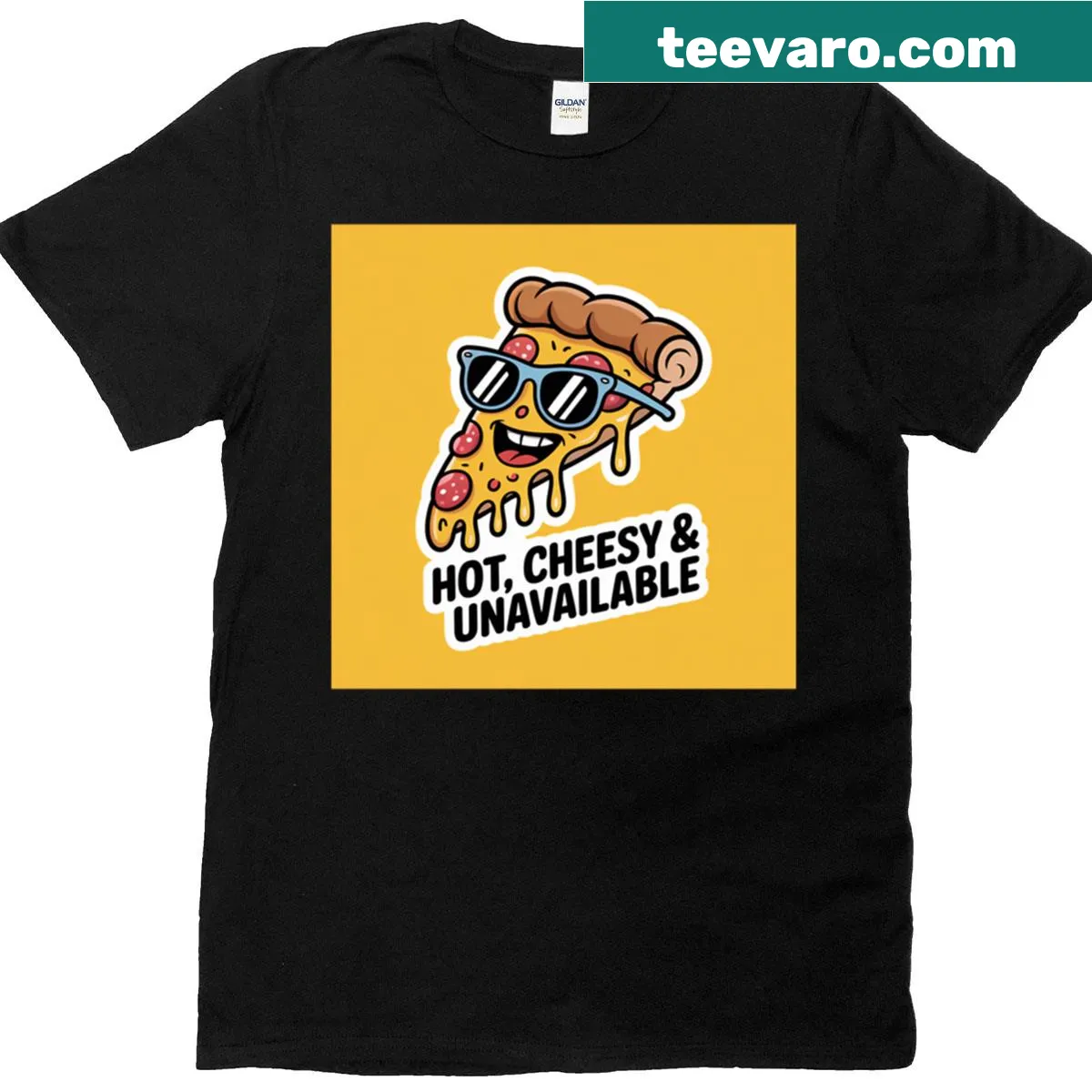 Funny T-shirt with a pizza slice graphic and text 'Hot Cheesy Unavailable' — on a men's t-shirt